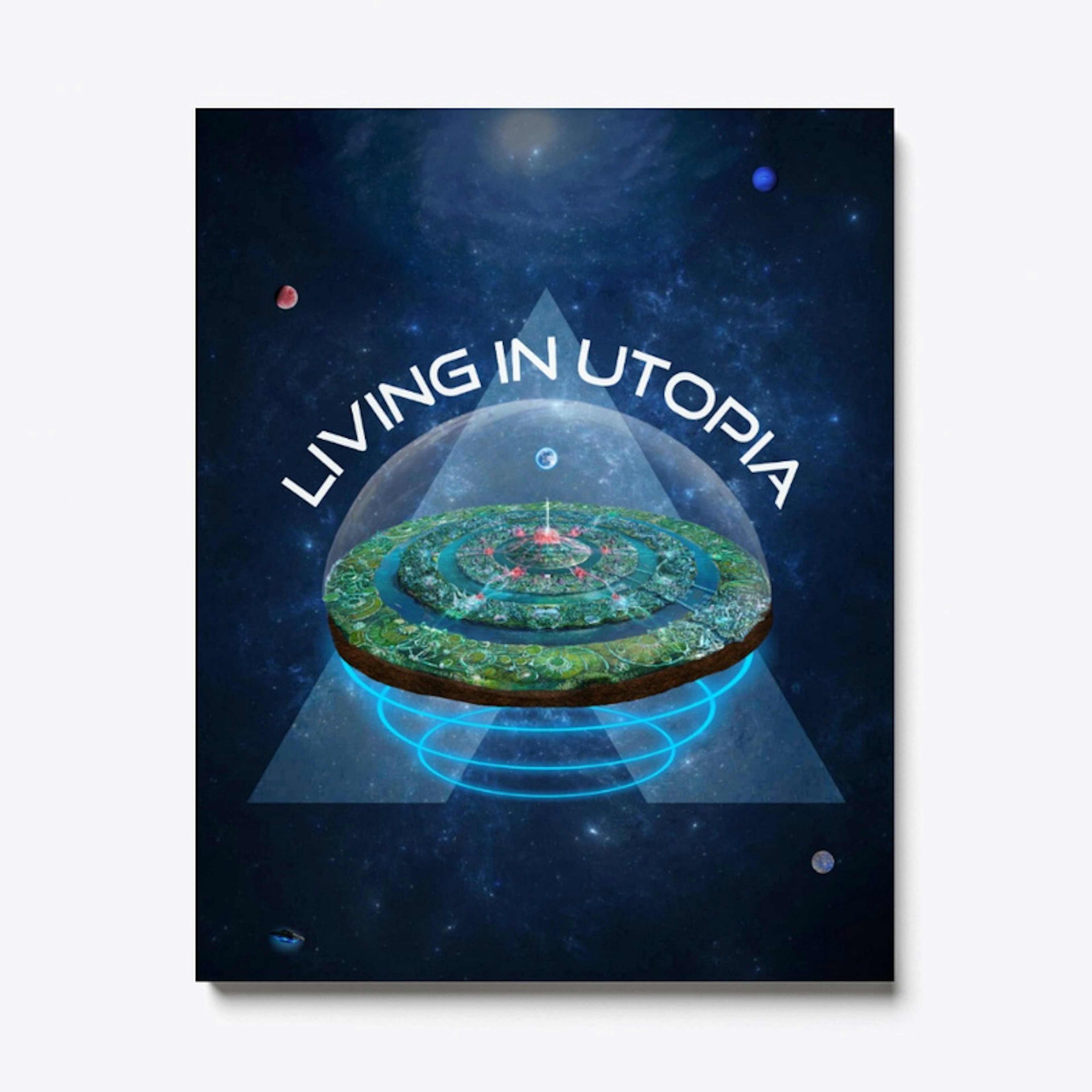 Living In Utopia